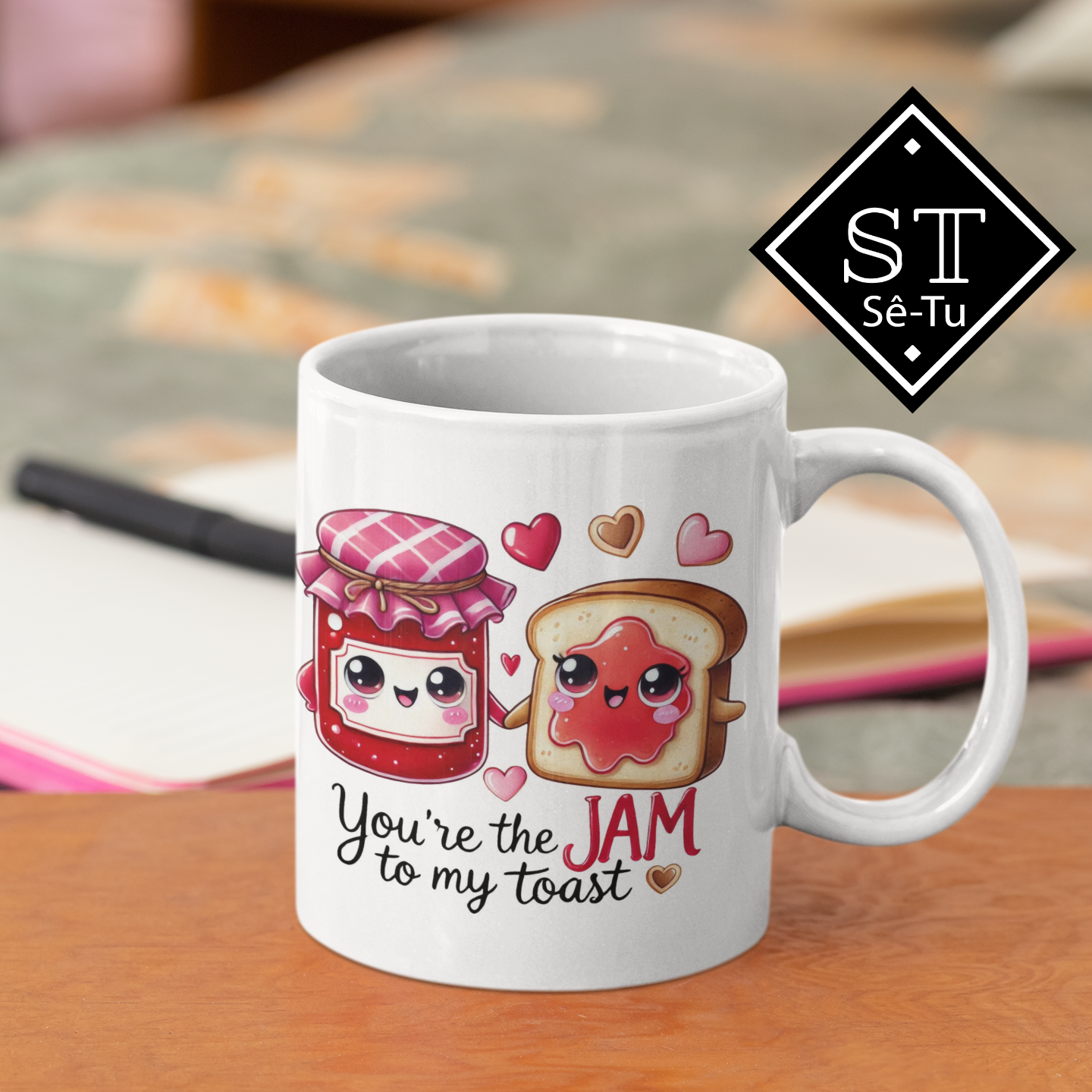 You're The Jam To My Toast Mug